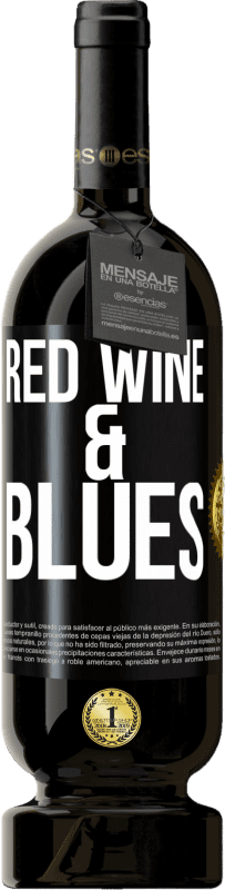 49,95 € Бесплатная доставка | Красное вино Premium Edition MBS® Бронировать Red wine & Blues Черная метка. Настраиваемая этикетка Бронировать 12 Месяцы Урожай 2014 Tempranillo