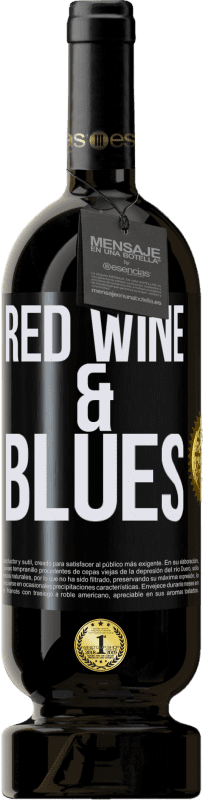 49,95 € Envío gratis | Vino Tinto Edición Premium MBS® Reserva Red wine & Blues Etiqueta Negra. Etiqueta personalizable Reserva 12 Meses Cosecha 2014 Tempranillo