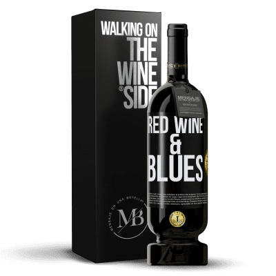 «Red wine & Blues» Premium Ausgabe MBS® Reserve