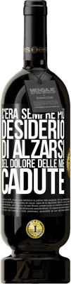 49,95 € Spedizione Gratuita | Vino rosso Edizione Premium MBS® Riserva C'era sempre più desiderio di alzarsi del dolore delle mie cadute Etichetta Nera. Etichetta personalizzabile Riserva 12 Mesi Raccogliere 2014 Tempranillo