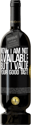 49,95 € Free Shipping | Red Wine Premium Edition MBS® Reserve Now I am not available, but I value your good taste Black Label. Customizable label Reserve 12 Months Harvest 2015 Tempranillo