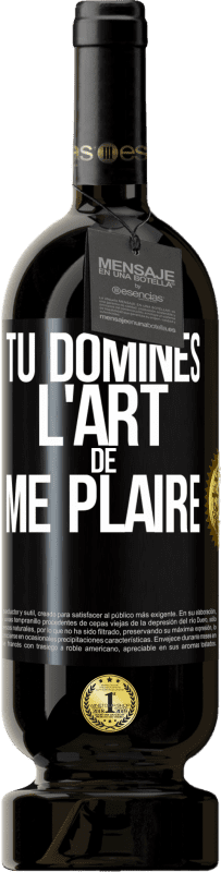 49,95 € Envoi gratuit | Vin rouge Édition Premium MBS® Réserve Tu domines l'art de me plaire Étiquette Noire. Étiquette personnalisable Réserve 12 Mois Récolte 2015 Tempranillo