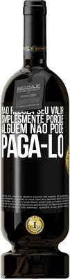 49,95 € Envio grátis | Vinho tinto Edição Premium MBS® Reserva Não reduza seu valor simplesmente porque alguém não pode pagá-lo Etiqueta Preta. Etiqueta personalizável Reserva 12 Meses Colheita 2016 Tempranillo