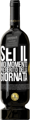 49,95 € Spedizione Gratuita | Vino rosso Edizione Premium MBS® Riserva Sei il mio momento preferito della giornata Etichetta Nera. Etichetta personalizzabile Riserva 12 Mesi Raccogliere 2014 Tempranillo