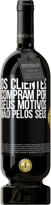 49,95 € Envio grátis | Vinho tinto Edição Premium MBS® Reserva Os clientes compram por seus motivos, não pelos seus Etiqueta Preta. Etiqueta personalizável Reserva 12 Meses Colheita 2014 Tempranillo