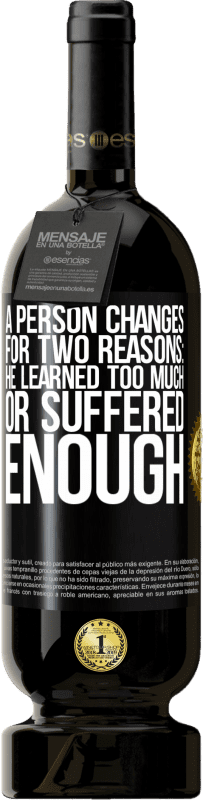 49,95 € 免费送货 | 红酒 高级版 MBS® 预订 一个人改变的原因有两个：他学得太多或受够了 黑标. 可自定义的标签 预订 12 个月 收成 2016 Tempranillo