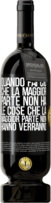 49,95 € Spedizione Gratuita | Vino rosso Edizione Premium MBS® Riserva Quando fai ciò che la maggior parte non ha, le cose che la maggior parte non hanno verranno Etichetta Nera. Etichetta personalizzabile Riserva 12 Mesi Raccogliere 2015 Tempranillo