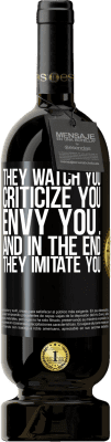 49,95 € Free Shipping | Red Wine Premium Edition MBS® Reserve They watch you, criticize you, envy you ... and in the end, they imitate you Black Label. Customizable label Reserve 12 Months Harvest 2016 Tempranillo