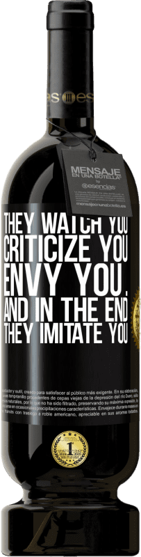 49,95 € 免费送货 | 红酒 高级版 MBS® 预订 他们看着你，批评你，羡慕你……最后，他们模仿了你 黑标. 可自定义的标签 预订 12 个月 收成 2016 Tempranillo