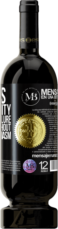 39,95 € Free Shipping | Red Wine Premium Edition MBS® Reserva Success is the ability to go from failure to failure without losing enthusiasm Black Label. Customizable label Reserva 12 Months Harvest 2015 Tempranillo