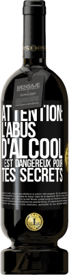 49,95 € Envoi gratuit | Vin rouge Édition Premium MBS® Réserve Attention: L'abus d'alcool est dangereux pour tes secrets Étiquette Noire. Étiquette personnalisable Réserve 12 Mois Récolte 2015 Tempranillo