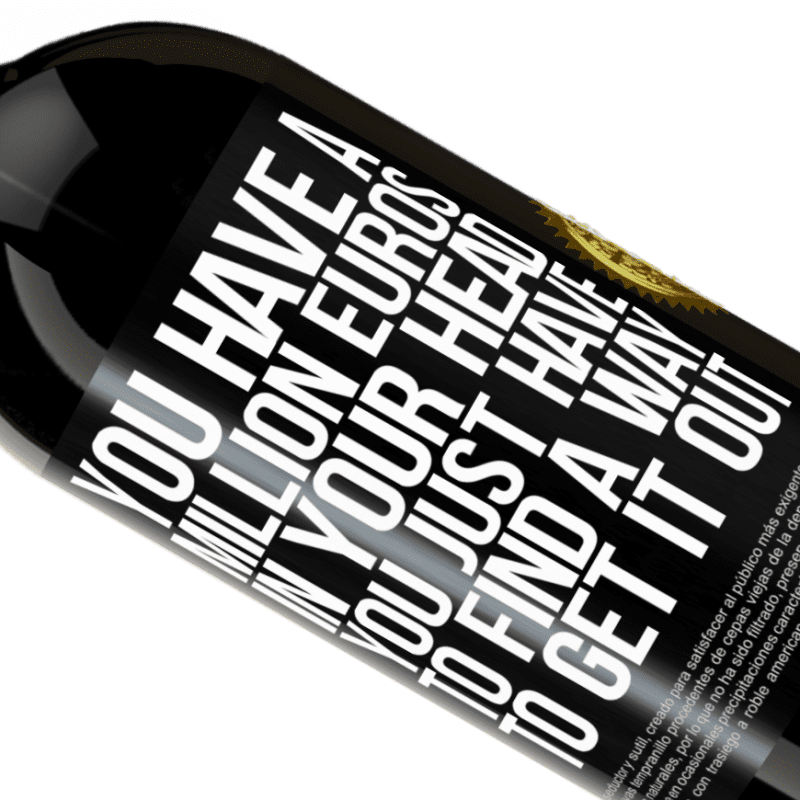 39,95 € Free Shipping | Red Wine Premium Edition MBS® Reserva You have a million euros in your head. You just have to find a way to get it out Black Label. Customizable label Reserva 12 Months Harvest 2014 Tempranillo