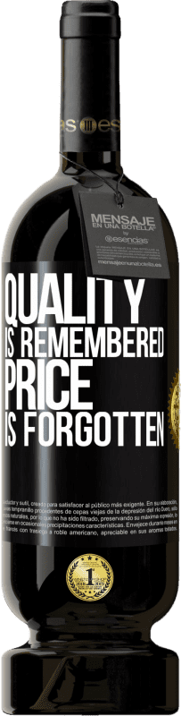 49,95 € Free Shipping | Red Wine Premium Edition MBS® Reserve Quality is remembered, price is forgotten Black Label. Customizable label Reserve 12 Months Harvest 2015 Tempranillo