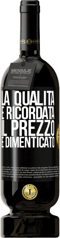 49,95 € Spedizione Gratuita | Vino rosso Edizione Premium MBS® Riserva La qualità è ricordata, il prezzo è dimenticato Etichetta Nera. Etichetta personalizzabile Riserva 12 Mesi Raccogliere 2015 Tempranillo