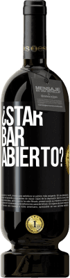 49,95 € 免费送货 | 红酒 高级版 MBS® 预订 ¿STAR BAR abierto? 黑标. 可自定义的标签 预订 12 个月 收成 2014 Tempranillo
