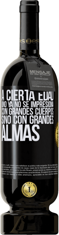 49,95 € Envío gratis | Vino Tinto Edición Premium MBS® Reserva A cierta edad uno ya no se impresiona con grandes cuerpos, sino con grandes almas Etiqueta Negra. Etiqueta personalizable Reserva 12 Meses Cosecha 2015 Tempranillo