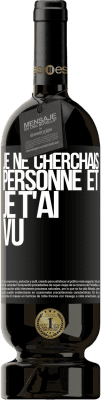 49,95 € Envoi gratuit | Vin rouge Édition Premium MBS® Réserve Je ne cherchais personne et je t'ai vu Étiquette Noire. Étiquette personnalisable Réserve 12 Mois Récolte 2014 Tempranillo