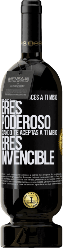 49,95 € Envío gratis | Vino Tinto Edición Premium MBS® Reserva Cuando te conoces a ti mismo, eres poderoso. Cuando te aceptas a ti mismo, eres invencible Etiqueta Negra. Etiqueta personalizable Reserva 12 Meses Cosecha 2015 Tempranillo