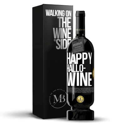 «Happy Hallo-Wine» Edição Premium MBS® Reserva