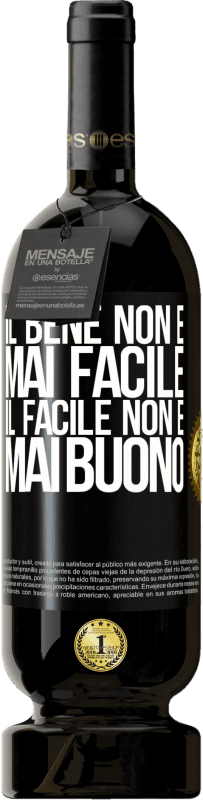 49,95 € Spedizione Gratuita | Vino rosso Edizione Premium MBS® Riserva Il bene non è mai facile. Il facile non è mai buono Etichetta Nera. Etichetta personalizzabile Riserva 12 Mesi Raccogliere 2015 Tempranillo