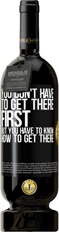 49,95 € 送料無料 | 赤ワイン プレミアム版 MBS® 予約する 最初にそこに着く必要はありませんが、そこに着く方法を知っている必要があります ブラックラベル. カスタマイズ可能なラベル 予約する 12 月 収穫 2016 Tempranillo