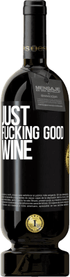 49,95 € Free Shipping | Red Wine Premium Edition MBS® Reserve Just fucking good wine Black Label. Customizable label Reserve 12 Months Harvest 2014 Tempranillo