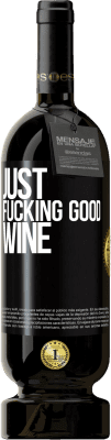 49,95 € Free Shipping | Red Wine Premium Edition MBS® Reserve Just fucking good wine Black Label. Customizable label Reserve 12 Months Harvest 2016 Tempranillo