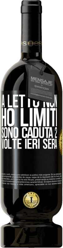 49,95 € Spedizione Gratuita | Vino rosso Edizione Premium MBS® Riserva A letto non ho limiti. Sono caduta 2 volte ieri sera Etichetta Nera. Etichetta personalizzabile Riserva 12 Mesi Raccogliere 2015 Tempranillo