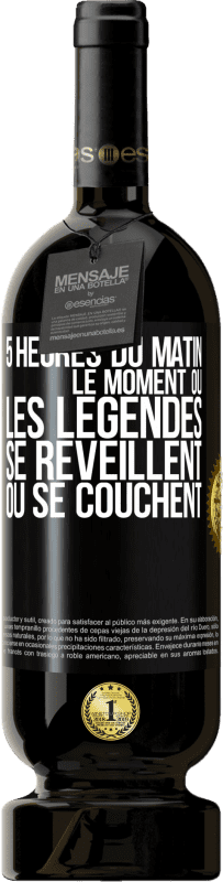 49,95 € Envoi gratuit | Vin rouge Édition Premium MBS® Réserve 5 heures du matin. Le moment où les légendes se réveillent ou se couchent Étiquette Noire. Étiquette personnalisable Réserve 12 Mois Récolte 2015 Tempranillo