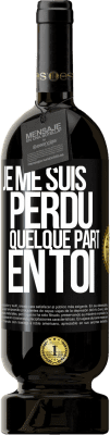 49,95 € Envoi gratuit | Vin rouge Édition Premium MBS® Réserve Je me suis perdu quelque part en toi Étiquette Noire. Étiquette personnalisable Réserve 12 Mois Récolte 2014 Tempranillo