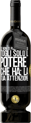 49,95 € Spedizione Gratuita | Vino rosso Edizione Premium MBS® Riserva Se non ti piace qualcosa, togli solo il potere che ha: la tua attenzione Etichetta Nera. Etichetta personalizzabile Riserva 12 Mesi Raccogliere 2014 Tempranillo