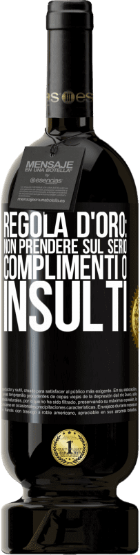 49,95 € Spedizione Gratuita | Vino rosso Edizione Premium MBS® Riserva Regola d'oro: non prendere sul serio complimenti o insulti Etichetta Nera. Etichetta personalizzabile Riserva 12 Mesi Raccogliere 2015 Tempranillo