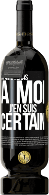 49,95 € Envoi gratuit | Vin rouge Édition Premium MBS® Réserve Tu arriveras à moi ... J'en suis certain Étiquette Noire. Étiquette personnalisable Réserve 12 Mois Récolte 2014 Tempranillo