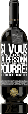 49,95 € Envoi gratuit | Vin rouge Édition Premium MBS® Réserve Si vous apprenez à dire au revoir à la personne que vous aimez le plus au monde, vous pourrez tout endurer dans la vie Étiquette Noire. Étiquette personnalisable Réserve 12 Mois Récolte 2015 Tempranillo