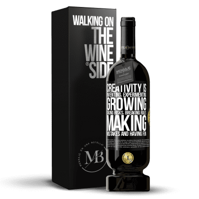 «Creativity is inventing, experimenting, growing, taking risks, breaking rules, making mistakes, and having fun» Premium Edition MBS® Reserve
