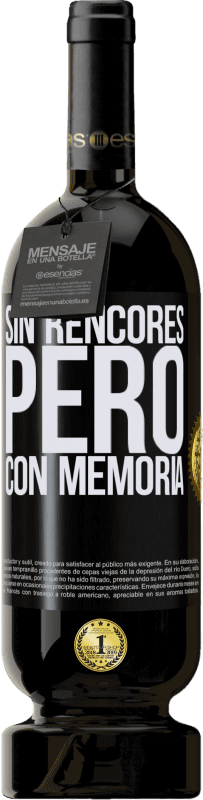 49,95 € Envío gratis | Vino Tinto Edición Premium MBS® Reserva Sin rencores, pero con memoria Etiqueta Negra. Etiqueta personalizable Reserva 12 Meses Cosecha 2015 Tempranillo