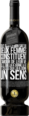 49,95 € Envoi gratuit | Vin rouge Édition Premium MBS® Réserve Tout gentleman sait que deux femmes constituent l'amour de leur vie: celle qui lui a donné la vie et celle qui lui a donné un se Étiquette Noire. Étiquette personnalisable Réserve 12 Mois Récolte 2015 Tempranillo