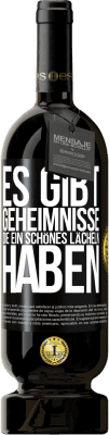 49,95 € Kostenloser Versand | Rotwein Premium Ausgabe MBS® Reserve Es gibt Geheimnisse, die ein schönes Lächeln haben Schwarzes Etikett. Anpassbares Etikett Reserve 12 Monate Ernte 2015 Tempranillo