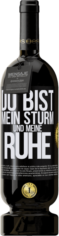 49,95 € Kostenloser Versand | Rotwein Premium Ausgabe MBS® Reserve Du bist mein Sturm und meine Ruhe Schwarzes Etikett. Anpassbares Etikett Reserve 12 Monate Ernte 2015 Tempranillo