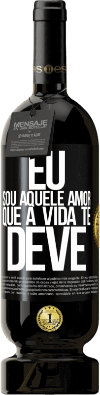 49,95 € Envio grátis | Vinho tinto Edição Premium MBS® Reserva Eu sou aquele amor que a vida te deve Etiqueta Preta. Etiqueta personalizável Reserva 12 Meses Colheita 2015 Tempranillo