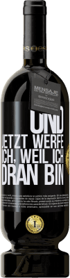 49,95 € Kostenloser Versand | Rotwein Premium Ausgabe MBS® Reserve Und jetzt werfe ich, weil ich dran bin Schwarzes Etikett. Anpassbares Etikett Reserve 12 Monate Ernte 2015 Tempranillo