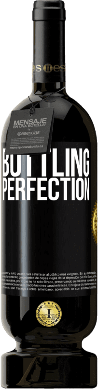 49,95 € Envío gratis | Vino Tinto Edición Premium MBS® Reserva Bottling perfection Etiqueta Negra. Etiqueta personalizable Reserva 12 Meses Cosecha 2014 Tempranillo