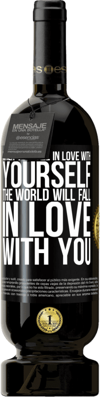 49,95 € Free Shipping | Red Wine Premium Edition MBS® Reserve When you fall in love with yourself, the world will fall in love with you Black Label. Customizable label Reserve 12 Months Harvest 2015 Tempranillo