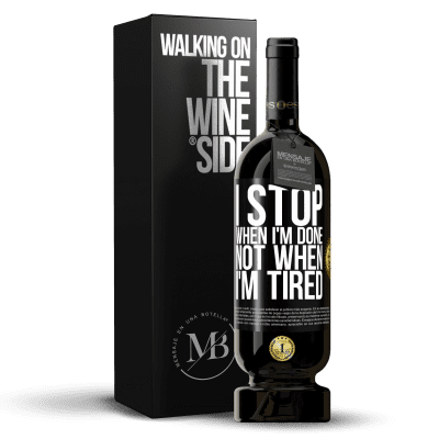 «I stop when I'm done, not when I'm tired» Premium Edition MBS® Reserve