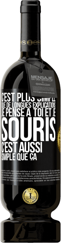 49,95 € Envoi gratuit | Vin rouge Édition Premium MBS® Réserve C'est plus simple que de longues explications. Je pense à toi et je souris. C'est aussi simple que ça Étiquette Noire. Étiquette personnalisable Réserve 12 Mois Récolte 2015 Tempranillo