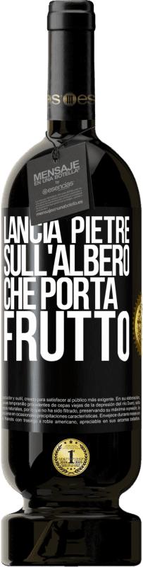 49,95 € Spedizione Gratuita | Vino rosso Edizione Premium MBS® Riserva Lancia pietre sull'albero che porta frutto Etichetta Nera. Etichetta personalizzabile Riserva 12 Mesi Raccogliere 2015 Tempranillo