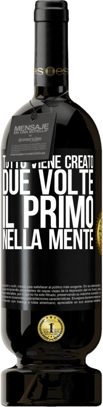 49,95 € Spedizione Gratuita | Vino rosso Edizione Premium MBS® Riserva Tutto viene creato due volte. Il primo nella mente Etichetta Nera. Etichetta personalizzabile Riserva 12 Mesi Raccogliere 2015 Tempranillo