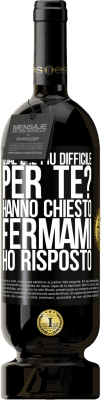 49,95 € Spedizione Gratuita | Vino rosso Edizione Premium MBS® Riserva qual è il più difficile per te? Hanno chiesto. Fermami ... ho risposto Etichetta Nera. Etichetta personalizzabile Riserva 12 Mesi Raccogliere 2016 Tempranillo