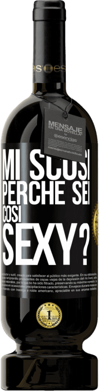 49,95 € Spedizione Gratuita | Vino rosso Edizione Premium MBS® Riserva Mi scusi, perché sei così sexy? Etichetta Nera. Etichetta personalizzabile Riserva 12 Mesi Raccogliere 2016 Tempranillo