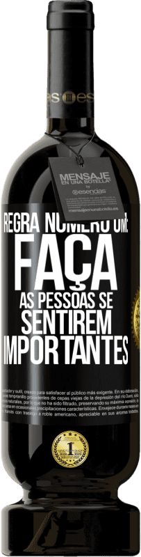 49,95 € Envio grátis | Vinho tinto Edição Premium MBS® Reserva Regra número um: faça as pessoas se sentirem importantes Etiqueta Preta. Etiqueta personalizável Reserva 12 Meses Colheita 2016 Tempranillo